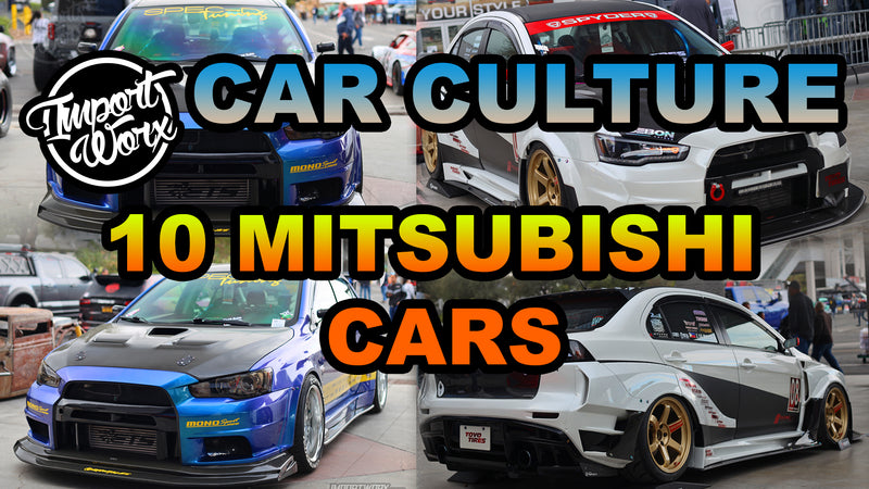 10 Legendary Mitsubishi Cars Explored by ImportWorx