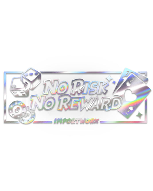 ImportWorx No Risk No Reward Decal 12"