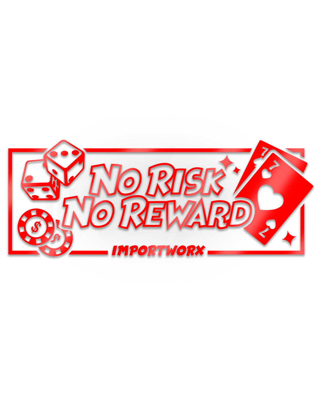 ImportWorx No Risk No Reward Decal 12"