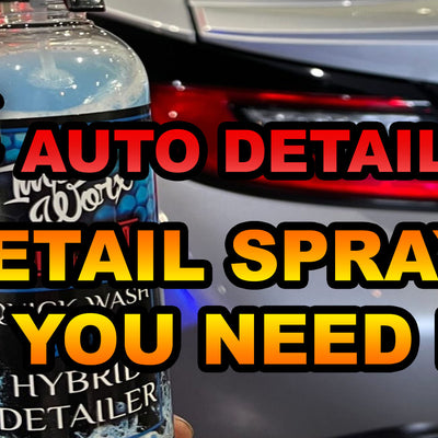 What is Detail Spray and Why Does Your Car Need It?