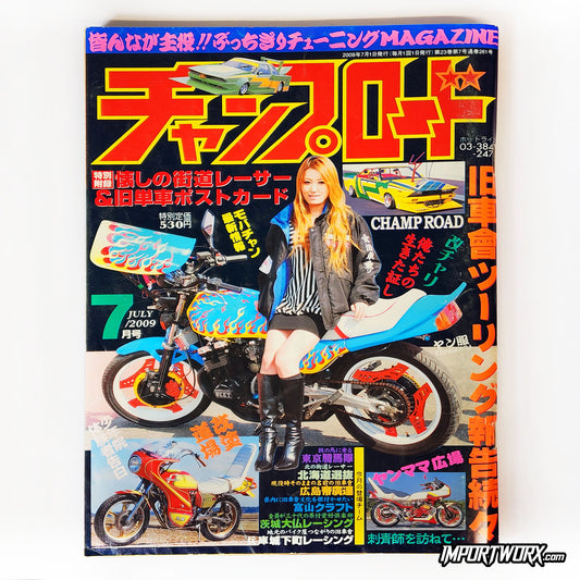Champ Road July 2009 front cover featuring Bucchigiri tuning nostalgic highway racer.