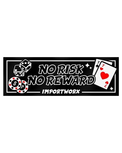 ImportWorx No Risk No Reward Sticker 10"