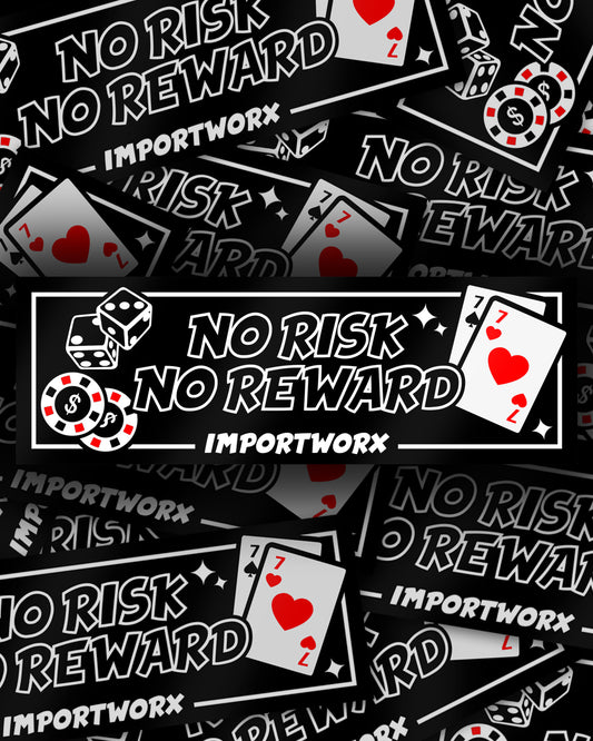 ImportWorx No Risk No Reward Sticker 10"